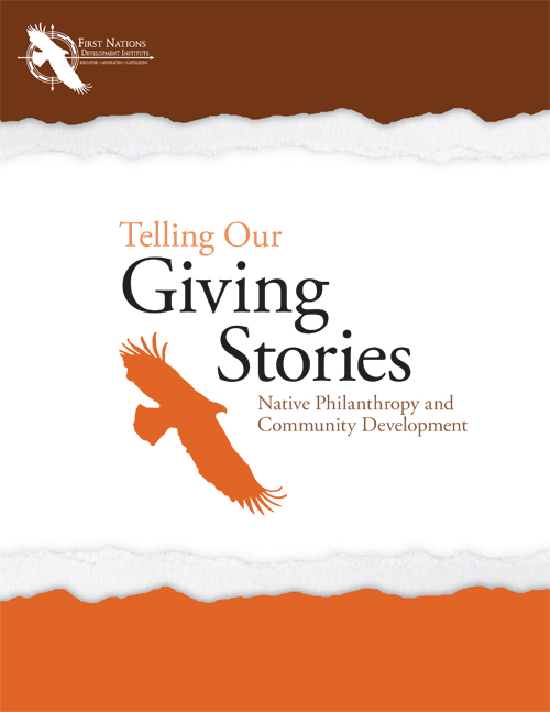 Telling Our Giving Stories: Native Philanthropy and Community Development
