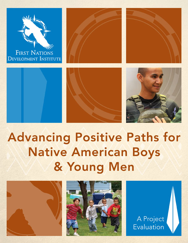 Advancing Positive Paths for Native American Boys & Young Men: A Project Evaluation