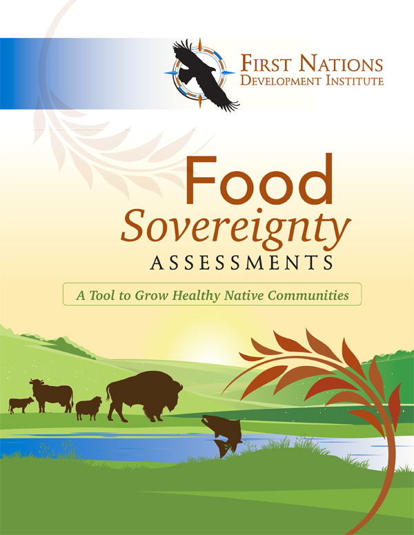 Food Sovereignty Assessments: A Tool to Grow Healthy Native Communities