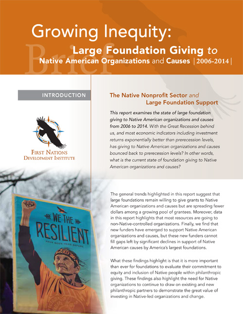 EXECUTIVE SUMMARY: Growing Inequity: Large Foundation Giving to Native American Organizations and Causes – 2006-2014
