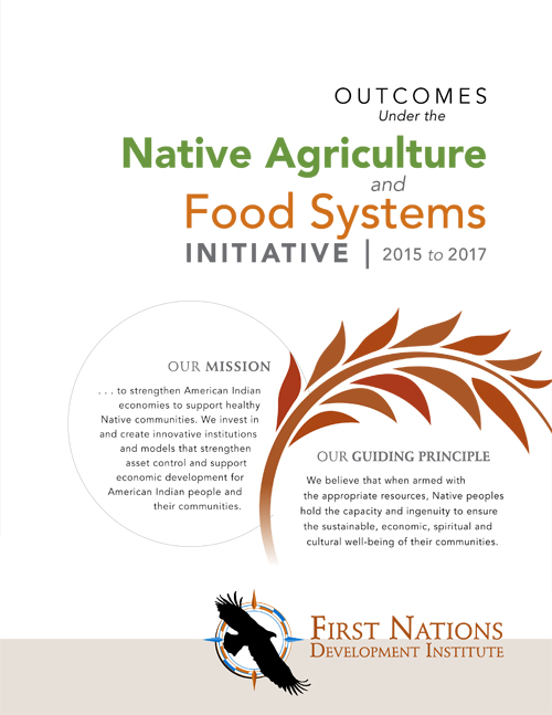 Outcomes Under the Native Agriculture and Food Systems Initiative – 2015 to 2017