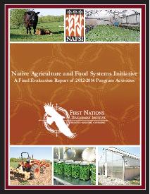 Native Agriculture and Food Systems Initiative: A Final Evaluation Report of 2012-2014 Program Activities