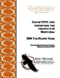 Use of EITC and Predatory Tax Products in Montana: 2008 Filing Year