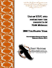 Use of EITC and Predatory Tax Products in New Mexico: 2008 Filing Year