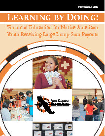 Learning by Doing: Financial Education for Native American Youth Receiving Large Lump-Sum Payouts