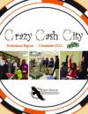 Crazy Cash City Evaluation Report