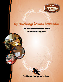 Tax Time Savings for Native Communities: Ten Best Practices for Effective Native VITA Programs