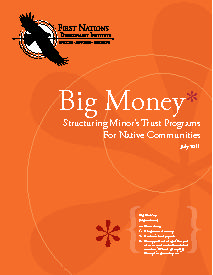 Big Money: Structuring Minor’s Trust Programs for Native Communities