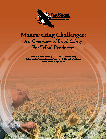 Maneuvering Challenges: An Overview of Food Safety For Tribal Producers