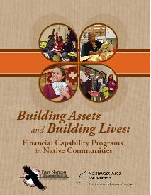Building Assets and Building Lives: Financial Capability Programs in Native Communities