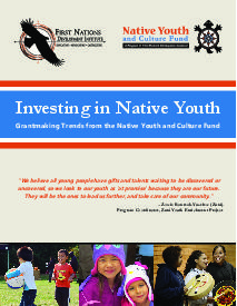 Investing in Native Youth: Grantmaking Trends from the Native Youth and Culture Fund