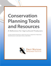 Conservation Planning Tools and Resources: A Reference for Agricultural Producers