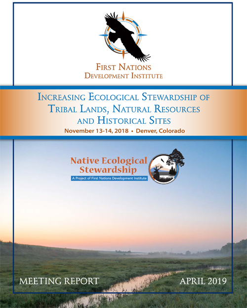 Increasing Ecological Stewardship of Tribal Lands, Natural Resources and Historical Sites