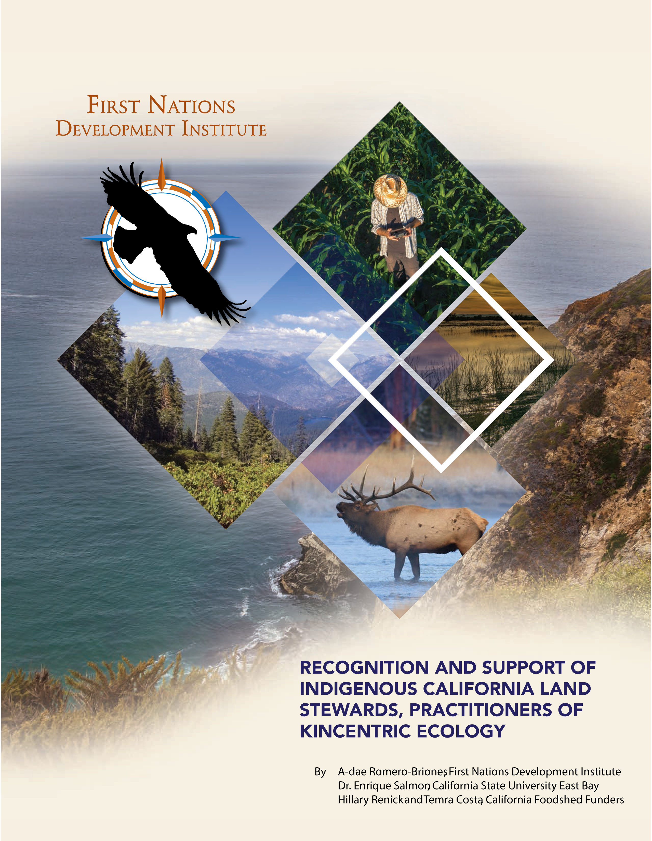 Recognition and Support of Indigenous California Land Stewards, Practitioners of Kincentric Ecology