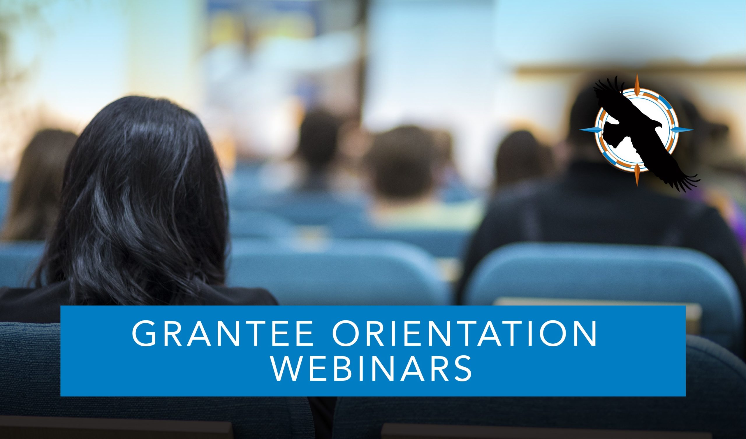 First Nations Grantee Orientation