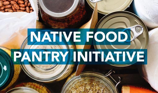 Native Food Pantry Initiative