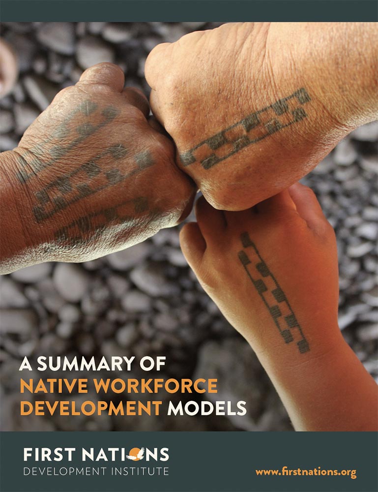A Summary of Native Workforce Development Models