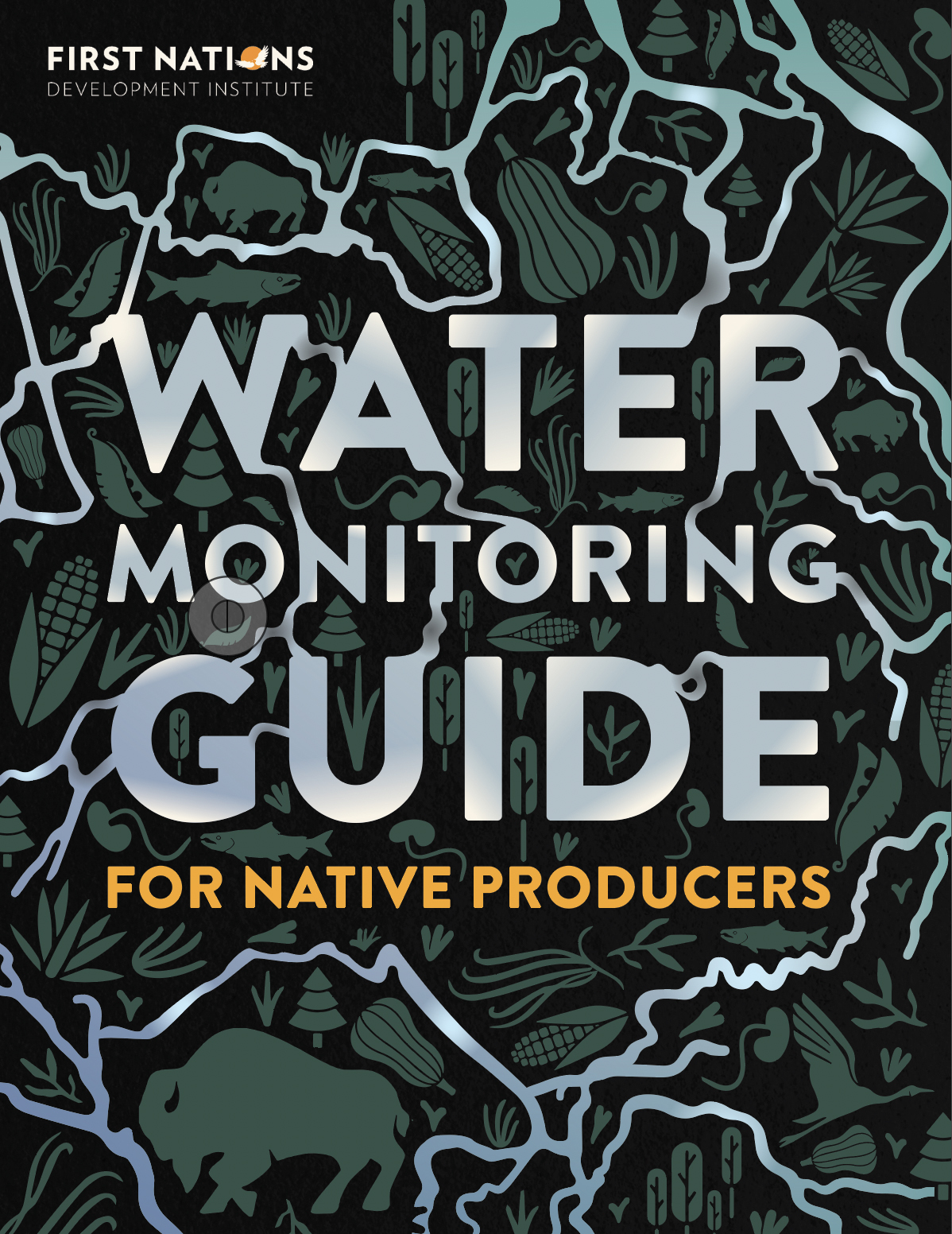 Water Monitoring Guide for Native Producers