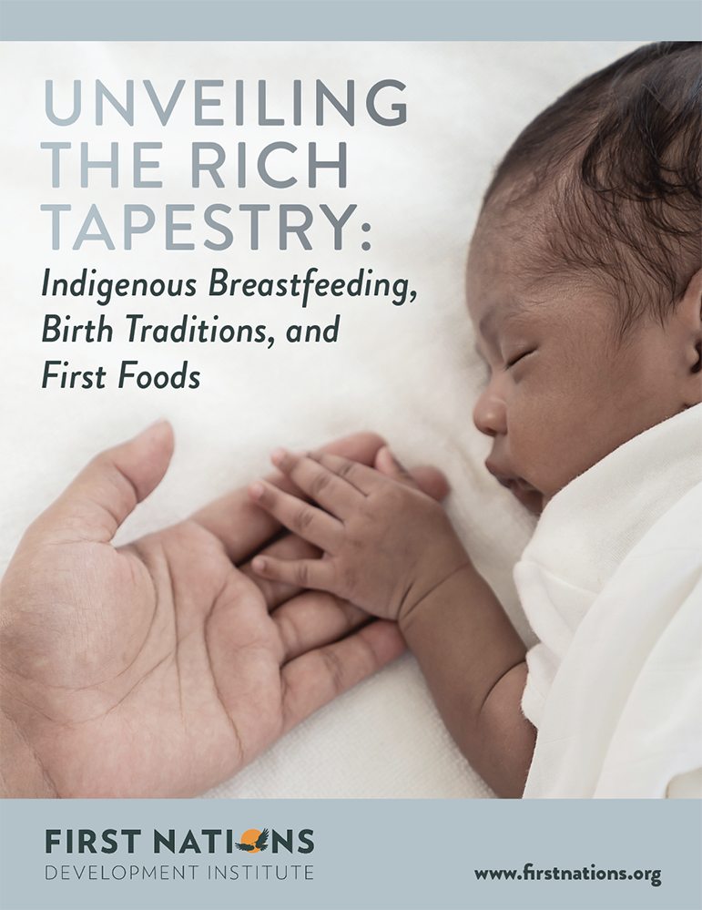 Unveiling the Rich Tapestry: Indigenous Breastfeeding, Birth Traditions, and First Foods