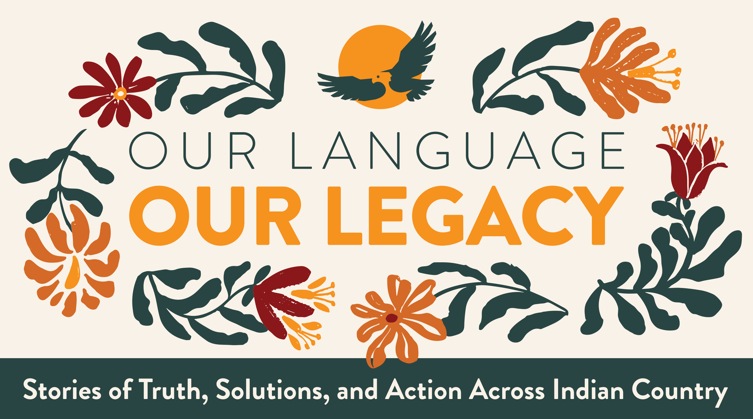 Our Language, Our Legacy